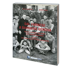 Carica l'immagine nel visualizzatore di Gallery, DAL FARNESE A BARRIERA GENOVA - VOLUME II