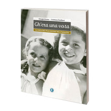 Carica l'immagine nel visualizzatore di Gallery, LA VITA DEI PIACENTINI - GH'ERA UNA VOTA